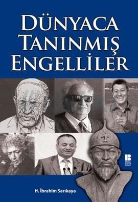 Dünyaca Tanınmış Meşhur Engelliler