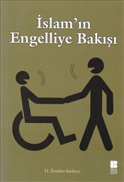 İslam’ın Engelliye Bakışı